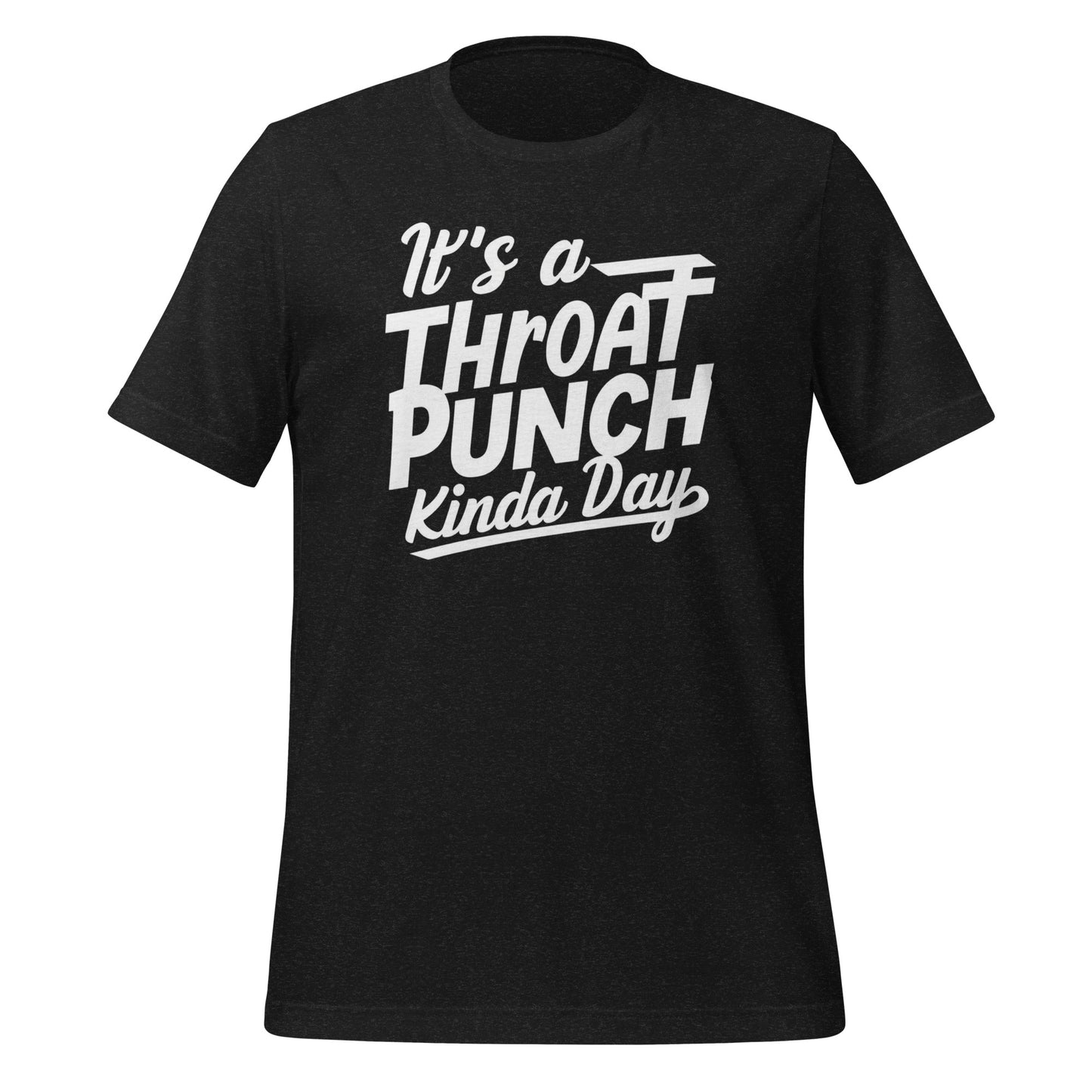 It's a throat punch kind of day!